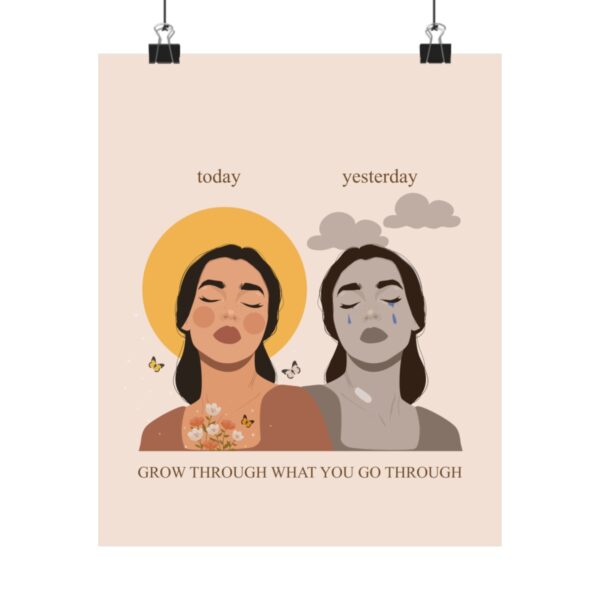 Grow through what you go through Matte Vertical Poster - Image 9